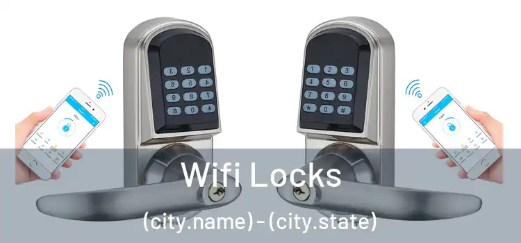  Wifi Locks (city.name) - (city.state)